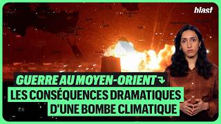 GUERRE AU MOYEN-ORIENT : LES CONSÉQUENCES DRAMATIQUES D'UNE BOMBE CLIMATIQUE
