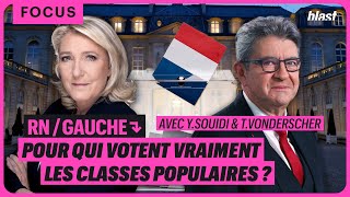 RN / GAUCHE : POUR QUI VOTENT VRAIMENT LES CLASSES POPULAIRES ?